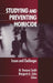 Studying and Preventing Homicide: Issues and Challenges by M. Dwayne Smith, Margaret A. Zahn