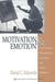 Motivation and Emotion: Evolutionary, Physiological, Cognitive, and Social Influences by David C. Edwards