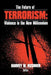 The Future of Terrorism: Violence in the New Millennium by Harvey W. Kushner