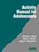 Activity Manual for Adolescents by Cheryl L. Karp