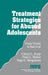 Treatment Strategies for Abused Adolescents: From Victim to Survivor by Cheryl L. Karp, Traci L. Butler, Sage C. Bergstrom