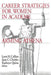 Career Strategies for Women in Academia: Arming Athena by Lynn H. Collins