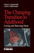 The Changing Transition to Adulthood: Leaving and Returning Home by Francis Goldscheider, Calvin Goldscheider