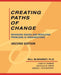 Creating Paths of Change: Managing Issues and Resolving Problems in Organizations by Will McWhinney