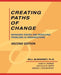 Creating Paths of Change: Managing Issues and Resolving Problems in Organizations by Will McWhinney