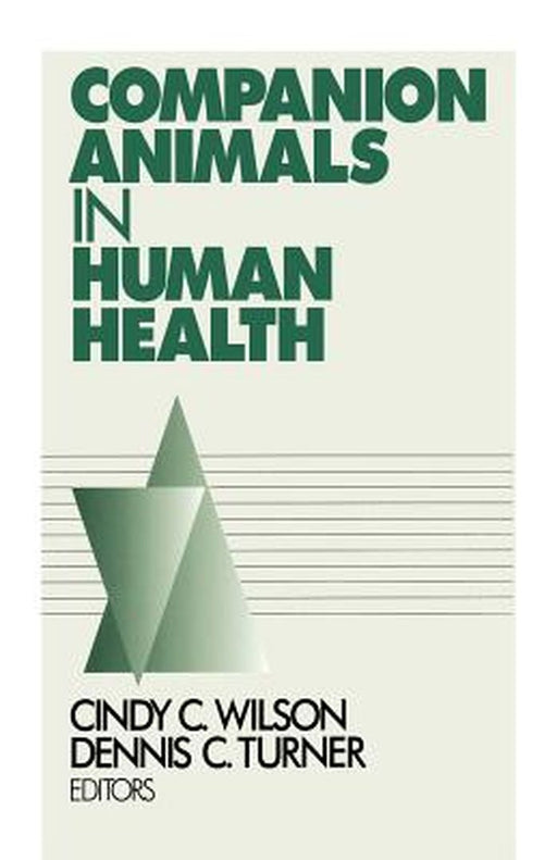 Companion Animals in Human Health by Dennis C. Turner
