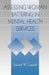 Assessing Woman Battering in Mental Health Services by Edward W. Gondolf