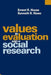 Values in Evaluation and Social Research by Ernest R. House