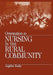 Orientation to Nursing in the Rural Community by Angeline Bushy