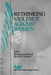 Rethinking Violence Against Women by Rebeca Emerson Dobash