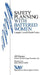 Safety Planning with Battered Women: Complex Lives/Difficult Choices by Jill Davies, Eleanor Lyon, Diane Monti-Catania
