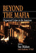 Beyond the Mafia: Organized Crime in the Americas by Sue Mahan