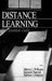 Distance Learning: The Essential Guide by Marcia L. Williams, Kenneth Paprock, Barbara Covington