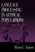 Language Processing in Atypical Populations by Vivien C. Tartter