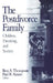 The Postdivorce Family: Children, Parenting, and Society by Ross A. Thompson, Paul R. Amato