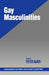 Gay Masculinities by Peter M. Nardi