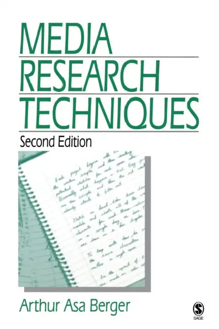 Media Research Techniques by Arthur Asa Berger