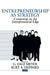 Entrepreneurship as Strategy: Competing on the Entrepreneurial Edge by G. Dale Meyer, Kurt A. Heppard