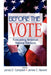 Before the Vote: Forecasting American National Elections by James E. Campbell