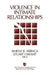 Violence in Intimate Relationships by Claremont Symposium on Applied Social Ps
