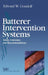 Batterer Intervention Systems: Issues, Outcomes, and Recommendations by Edward W. Gondolf