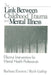 The Link Between Childhood Trauma and Mental Illness: Effective Interventions for Mental Health Professionals by Barbara Everett