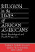 Religion in the Lives of African Americans: Social, Psychological, and Health Perspectives by Robert Joseph Taylor