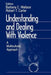 Understanding and Dealing with Violence: A Multicultural Approach by Barbara C. Wallace