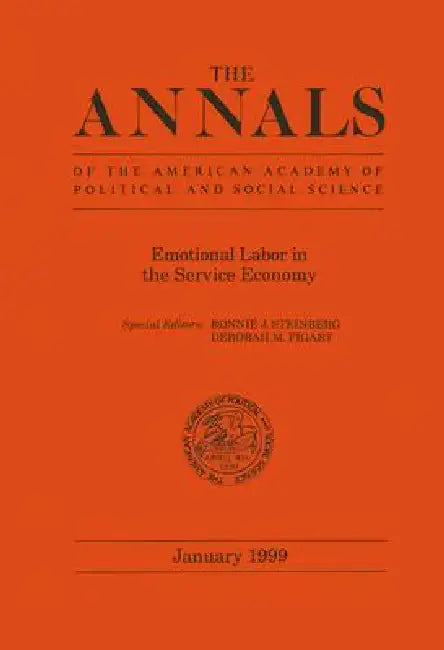 Emotional Labor in the Service Economy by Ronnie J. Steinberg, Deborah M. Figart
