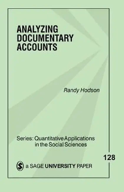 Analyzing Documentary Accounts by Randy Hodson