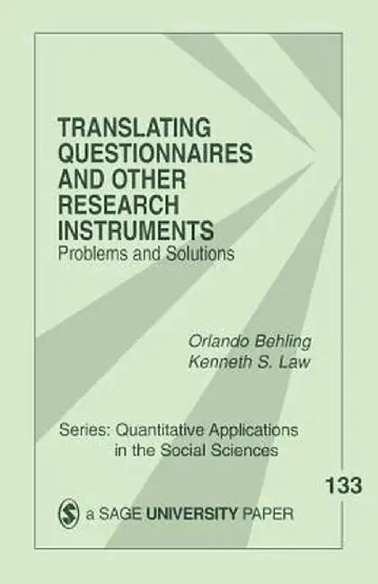 Translating Questionnaires and Other Research Instruments: Problems and Solutions by Orlando Behling