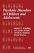 Psychotic Disorders in Children and Adolescents by Robert L. Findling, S. Charles Schulz, Javad H. Kashani