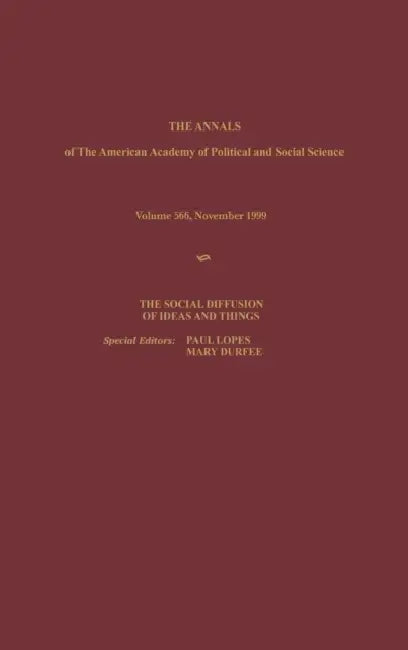 The Social Diffusion of Ideas and Things by Paul Lopes, Mary Durfie