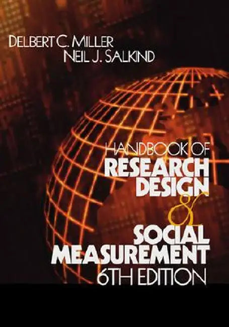 Handbook of Research Design and Social Measurement by Delbert C. Miller
