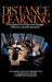 Distance Learning: Principles for Effective Design, Delivery, and Evaluation by Chandra Mehrotra, C. David Hollister, Lawrence McGahey