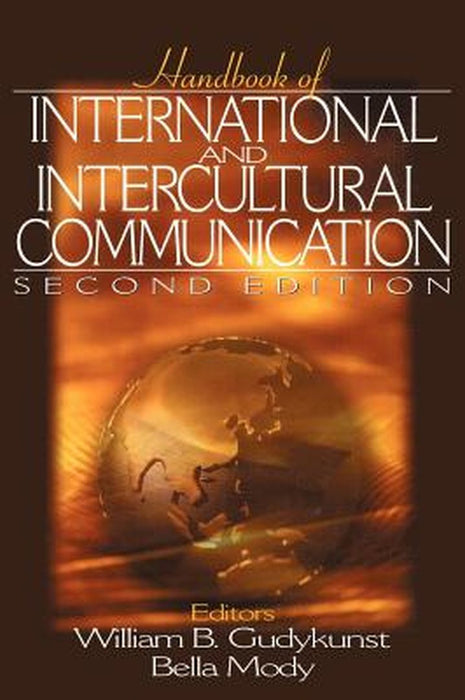 Handbook of International and Intercultural Communication by Michigan State University East Lansing