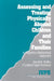 Assessing and Treating Physically Abused Children and Their Families: A Cognitive-Behavioral Approach by David Kolko, Cynthia Cupit Swenson