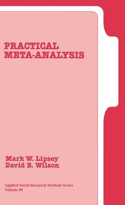 Practical Meta-Analysis by Mark W. Lipsey