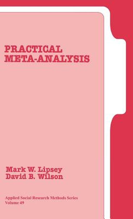 Practical Meta-Analysis by Mark W. Lipsey