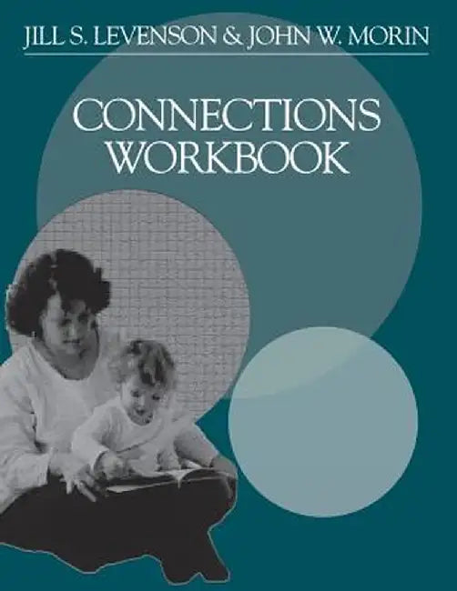 Connections Workbook by Jill S. Levenson