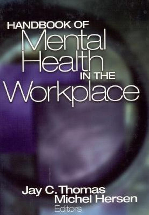 Handbook of Mental Health in the Workplace by Thomas, Jay C.