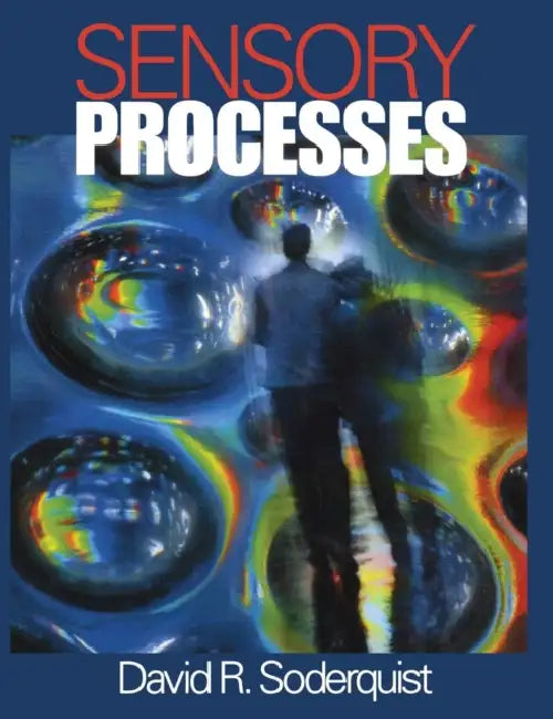 Sensory Processes by David R. Soderquist