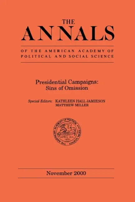 Presidential Campaigns: Sins of Omission by Kathleen Hall Jamieson, Matthew Miller