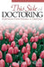 This Side of Doctoring: Reflections from Women in Medicine by Eliza Lo Chin