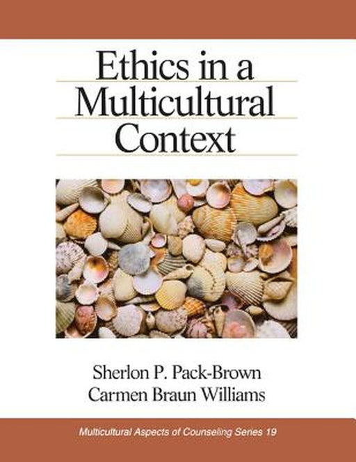 Ethics in a Multicultural Context by Sherlon P. Pack-Brown