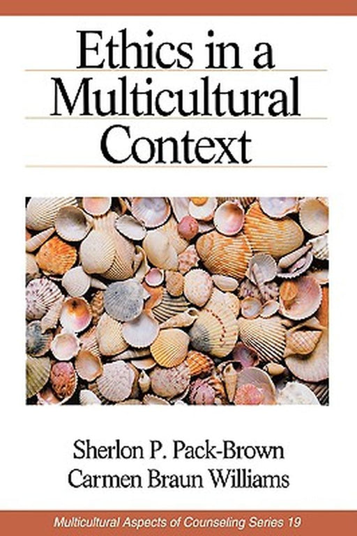 Ethics in a Multicultural Context by Sherlon P. Pack-Brown