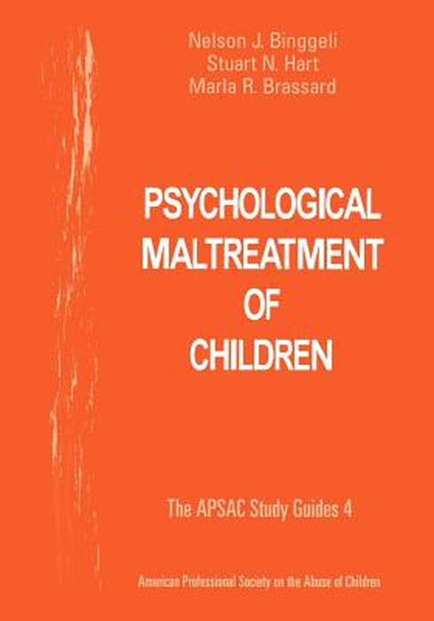 Psychological Maltreatment of Children by Nelson Binggeli
