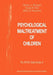 Psychological Maltreatment of Children by Nelson Binggeli