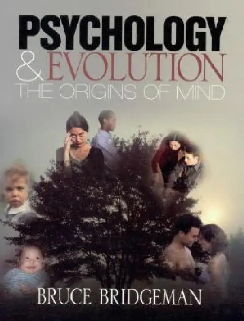 Psychology and Evolution: The Origins of Mind by Bruce Bridgeman