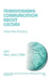 Transforming Communication About Culture: Critical New Directions by Mary Jane Collier